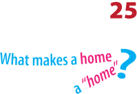 What makes a home a "home"?